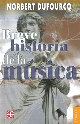 BREVE HISTORIA DE LA MUSICA