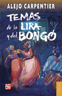 TEMAS DE LA LIRA Y DEL BONGO