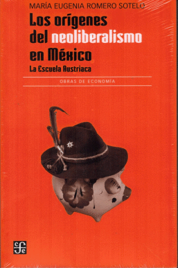 ORIGENES DEL NEOLIBERALISMO EN MEXICO LOS