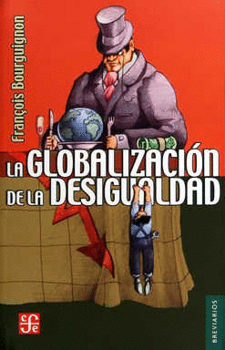 GLOBALIZACION DE LA DESIGUALDAD LA