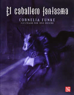 CABALLERO FANTASMA EL