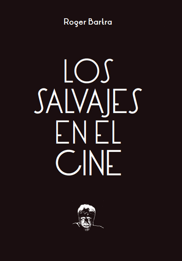 SALVAJES EN EL CINE LOS