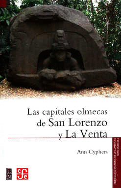 CAPITALES OLMECAS DE SAN LORENZO Y LA VENTA