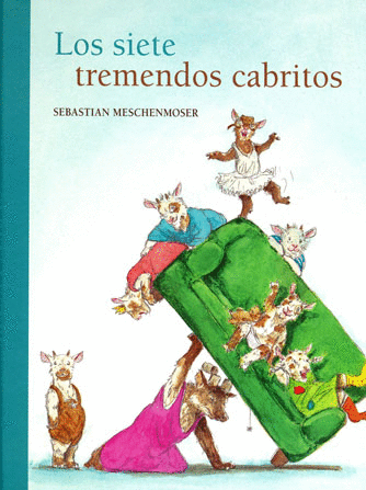 SIETE TREMENDOS CABRITOS LOS