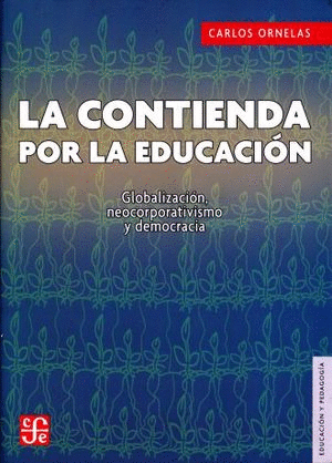 LA CONTIENDA POR LA EDUCACION