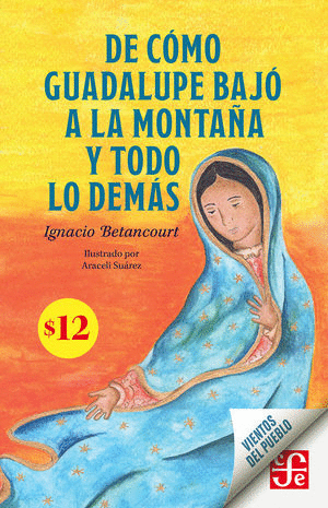 DE COMO GUADALUPE BAJO A LA MONTA�A Y TODO LO DEMAS
