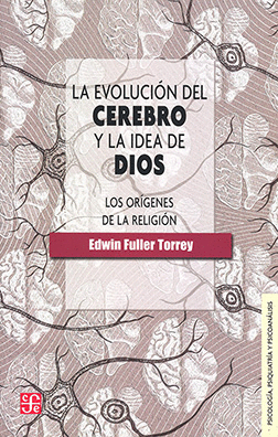 EVOLUCION DEL CEREBRO Y LA IDEA DE DIOS