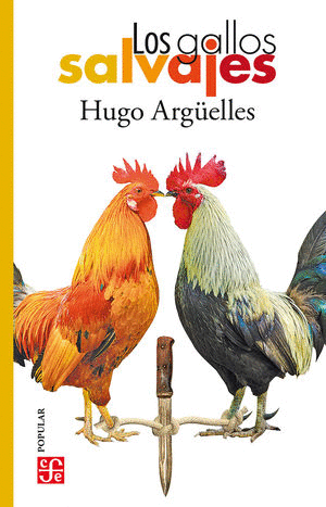 GALLOS SALVAJES LOS