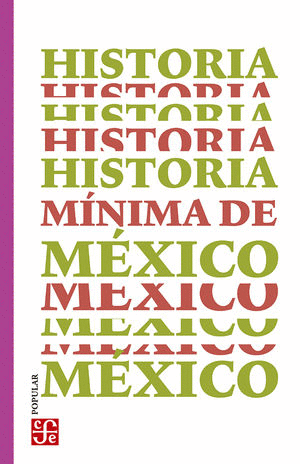 HISTORIA MINIMA DE MEXICO