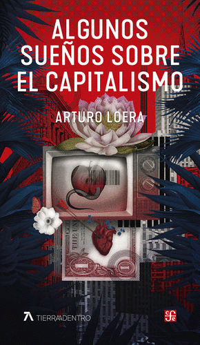 ALGUNOS SUE�OS SOBRE EL CAPITALISMO