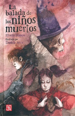 LA BALADA DE LOS NIOS MUERTOS (PASTA DURA)