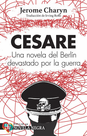 CESARE UNA NOVELA DEL BERLIN DEVASTADO POR LA GUERRA