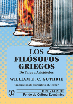 LOS FILOSOFOS GRIEGOS DE TALES A ARISTOTELES