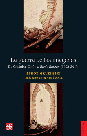 LA GUERRA DE LAS IMAGENES