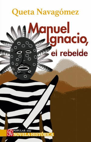 MANUEL IGNACIO, EL REBELDE