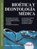 BIOETICA Y DEONTOLOGIA MEDICA