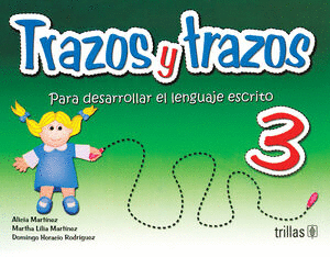 TRAZOS Y TRAZOS 3 PREESCOLAR