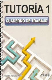 ORIENTACION Y TUTORIA 1 CUADERNO DE TRABAJO