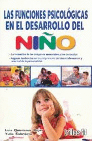 FUNCIONES PSICOLOGICAS EN EL DESARROLLO DEL NI�O