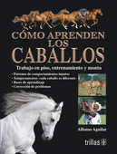 COMO APRENDEN LOS CABALLOS