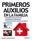 PRIMEROS AUXILIOS EN LA FAMILIA