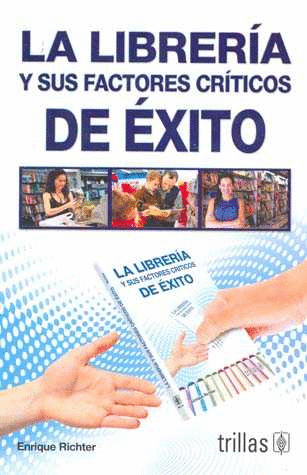 LIBRERIA Y SUS FACTORES CRITICOS DE EXITO LA