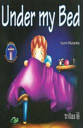 UNDER MY BED