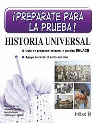 PREPARATE PARA LA PRUEBA HISTORIA UNIVERSAL 2 SECUNDARIA