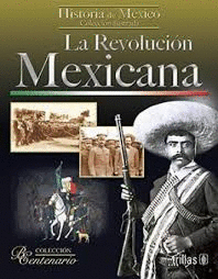 REVOLUCION MEXICANA LA