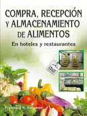 COMPRA RECEPCION Y ALMACENAMIENTO DE ALIMENTOS EN HOTELES Y RESTAURANTES