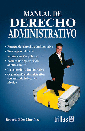 MANUAL DE DERECHO ADMINISTRATIVO