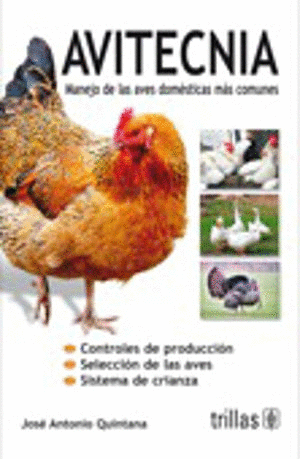 AVITECNIA MANEJO DE LAS AVES DOMESTICAS MAS COMUNES