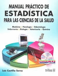 MANUAL PRACTICO DE ESTADISTICA PARA LAS CIENCIAS DE LA SALUD