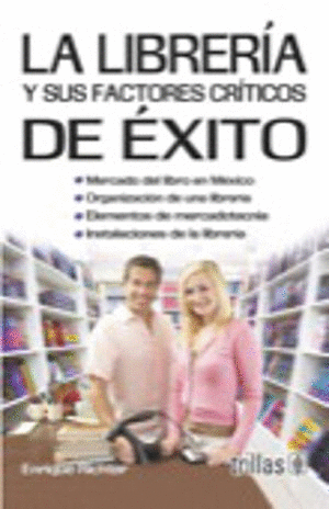 LIBRERIA Y SUS FACTORES CRITICOS DE EXITO LA