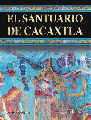 EL SANTUARIO DE CACAXTLA