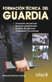 FORMACION TECNICA DEL GUARDIA