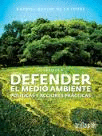 AYUDEMOS A DEFENDER EL MEDIO AMBIENTE