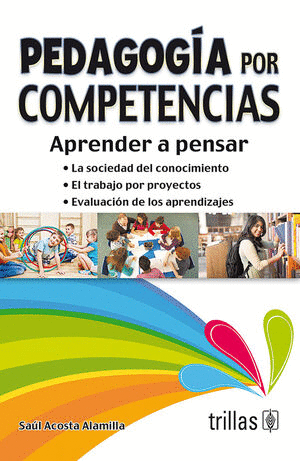 PEDAGOGIA POR COMPETENCIAS APRENDE A PENSAR