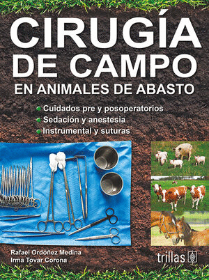CIRUGIA DE CAMPO EN ANIMALES DE ABASTO