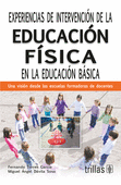 EXPERIENCIAS DE INTERVENCION DE LA EDUCACION FISICA