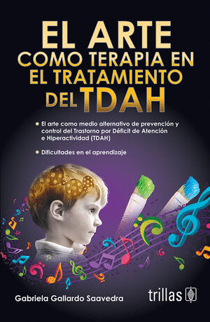 EL ARTE COMO TERAPIA EN EL TRATAMIENTO DEL TDAH