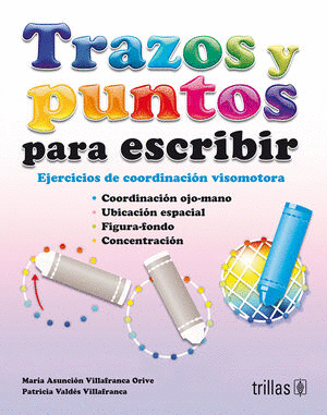 TRAZOS Y PUNTOS PARA ESCRIBIR