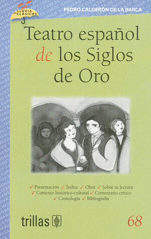 TEATRO ESPA�OL DE LOS SIGLOS DE ORO