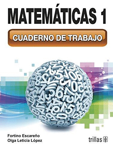 MATEMATICAS 1 SECUNDARIA (CUADERNO DE TRABAJO)