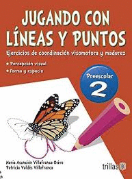 JUGANDO CON LINEAS Y PUNTOS 2 PREESCOLAR