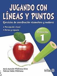 JUGANDO CON LINEAS Y PUNTOS 1 PREESCOLAR