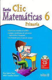 CLIC 6 MATEMATICAS PRIMARIA C/CD