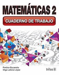 MATEMATICAS 2 SECUNDARIA (CUADERNO DE TRABAJO)