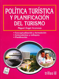 POLITICA TURISTICA Y PLANIFICACION DEL TURISMO