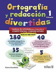 ORTOGRAFIA Y REDACCION DIVERTIDAS 1 PRIMARIA